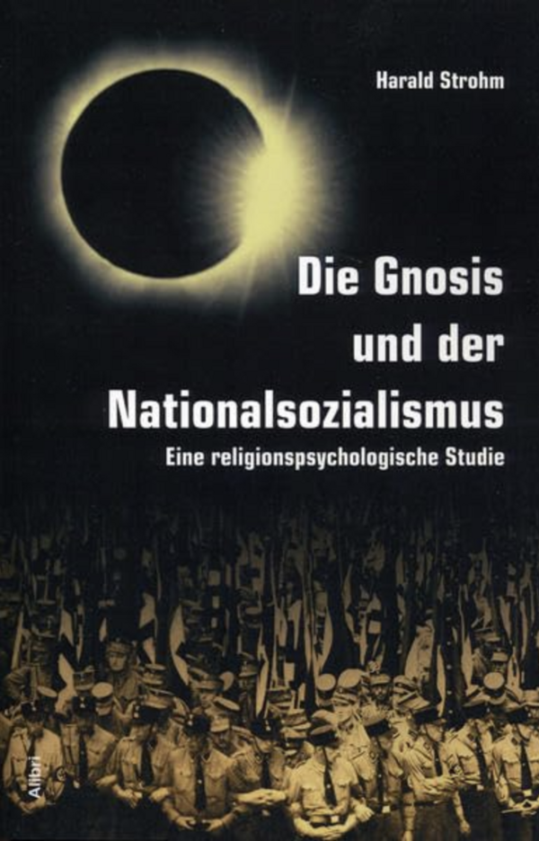 Die Gnosis und der Nationalsozialismus