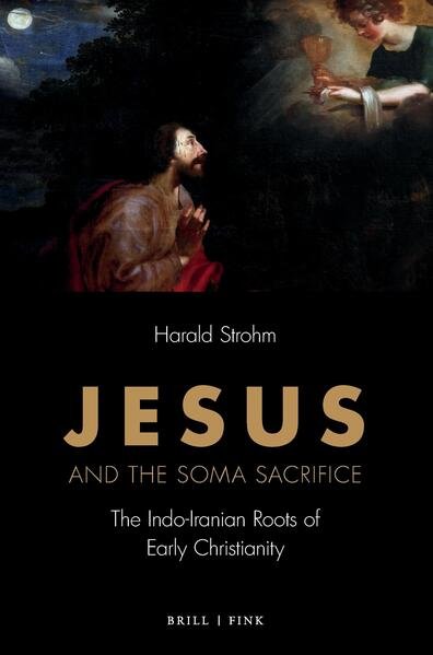 Jesus and the Soma Sacrifice